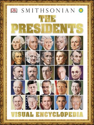 cover image of The Presidents Visual Encyclopedia